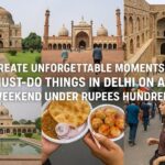 Things to do in Delhi under ₹100