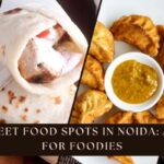 best street food in Noida