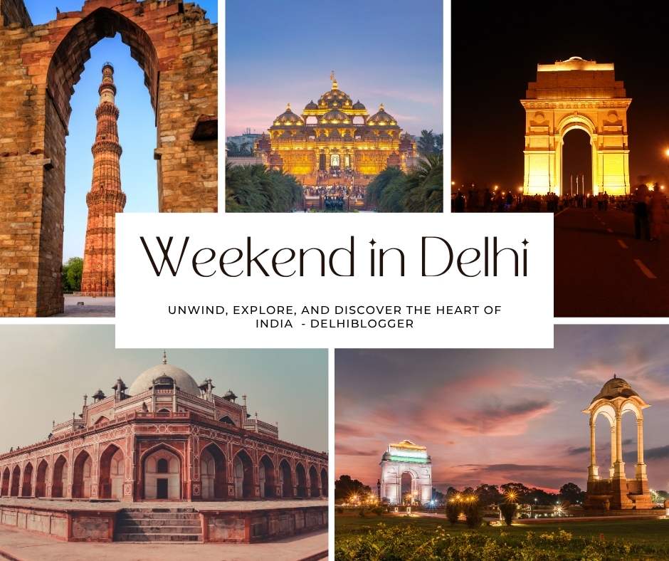 weekend places to visit in Delhi